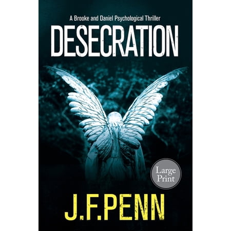 Brooke and Daniel Desecration: Large Print Book 1 (Paperback)