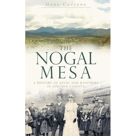 The Nogal Mesa (Hardcover)