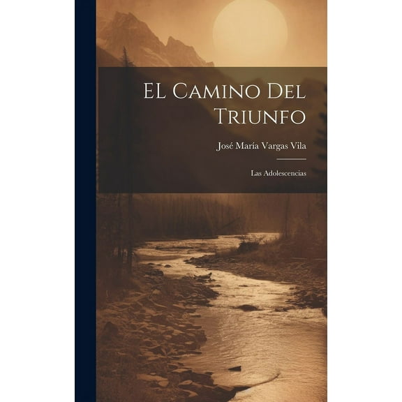 EL camino del triunfo (Hardcover)