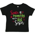 thumbnail image 3 of Inktastic Santa is promoting me to Big Sister Girls Toddler T-Shirt, 3 of 5