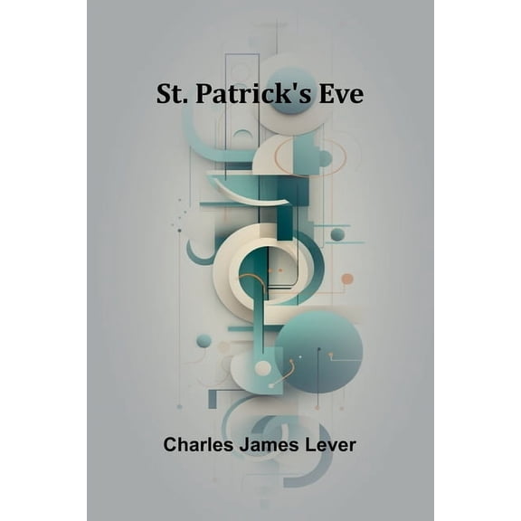 St. Patrick's Eve, (Paperback)
