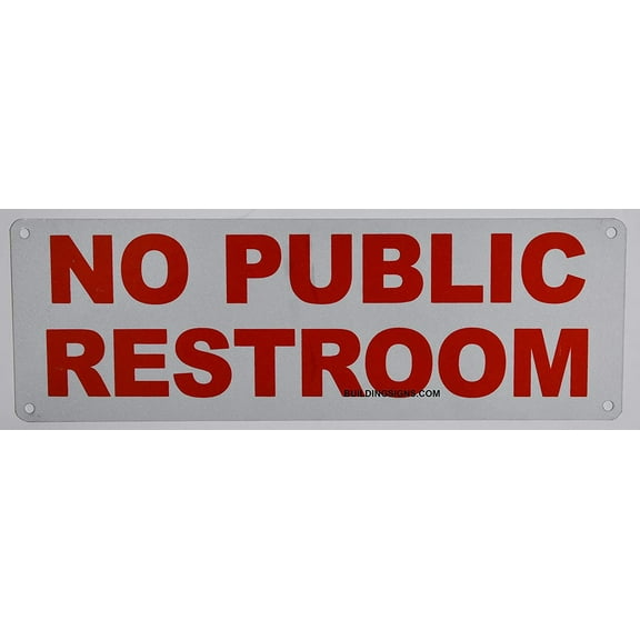 NO Public Restroom Sign (White Reflective,Aluminium 4x12)