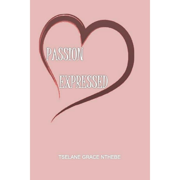 Passion Expressed