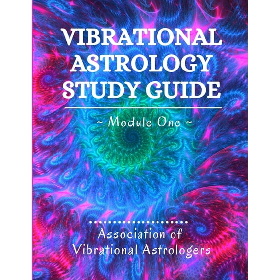 Vibrational Astrology Study Guide, Module One, (Paperback)