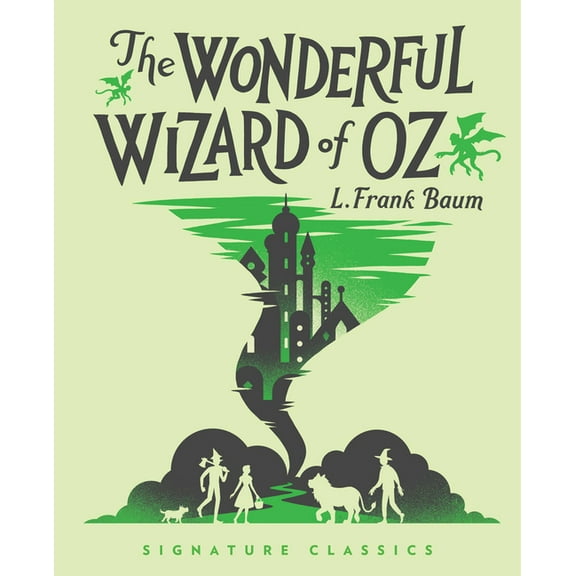 Children's Signature Editions The Wonderful Wizard of Oz, (Hardcover)