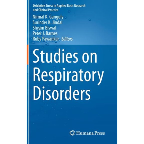 Oxidative Stress in Applied Basic Resear Studies on Respiratory Disorders, (Hardcover)