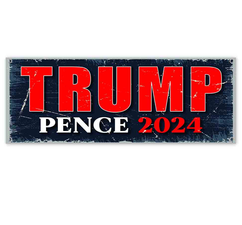 Heavy-Duty Vinyl Single-Sided with Metal Grommets Trump Pence 2024 13 oz Banner Non-Fabric 