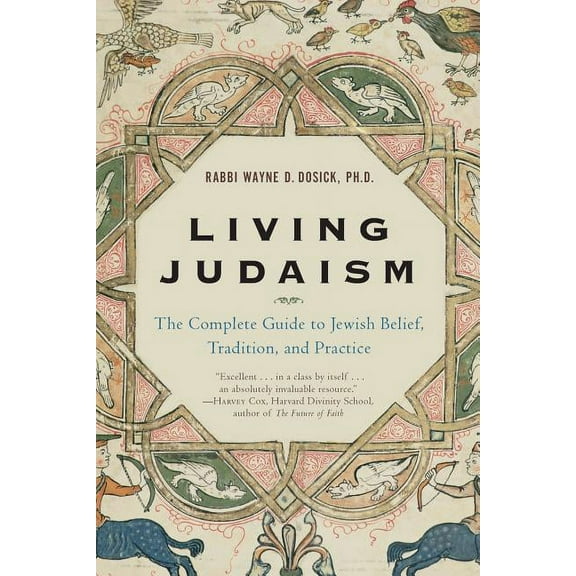 Living Judaism: The Complete Guide to Jewish Belief, Tradition, and Practice, (Paperback)