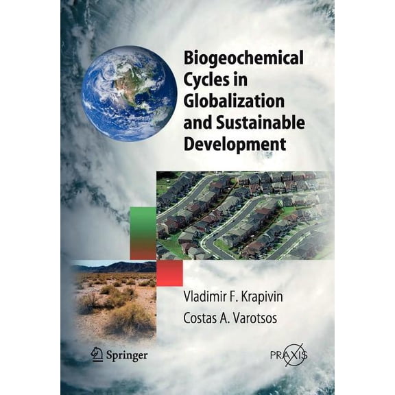 Biogeochemical Cycles in Globalization and Sustainable Development, (Paperback)