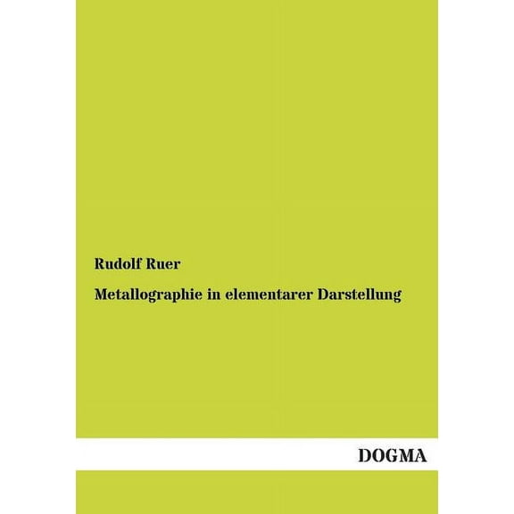 Metallographie in elementarer Darstellung (Paperback)