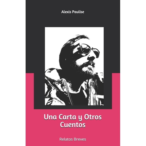 Una Carta y Otros Cuentos (Paperback)