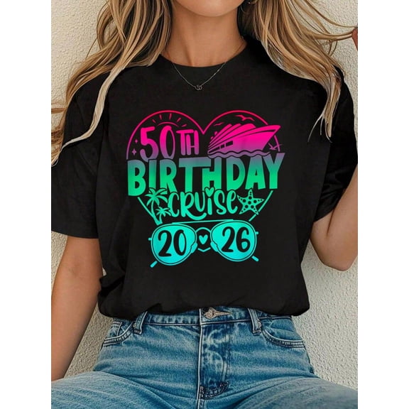 50th Birthday Cruise 2026 Family Cruise Vacation 50th Bday T-Shirt Tee Shirts Women