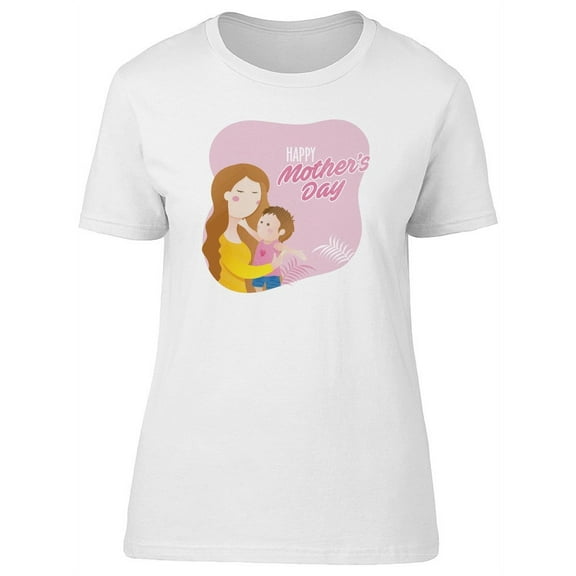 Mom & Baby Happy Mothers Day Tee Women's -Image by Shutterstock