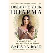 Discover Your Dharma : A Vedic Guide to Finding Your Purpose (Hardcover)