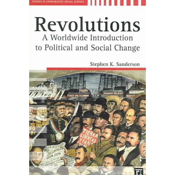 Pre-Owned Studies in Comparative Social Science Revolutions: A Worldwide Introduction to Political and Social Change, (Paperback)