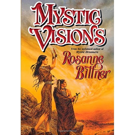 Pre-Owned Mystic Visions (Hardcover 9780312865122) by Rosanne Bittner