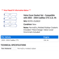 thumbnail image 2 of Valve Cover Gasket Set - Compatible with 2003 - 2004 Cadillac CTS 3.2L V6, 2 of 2