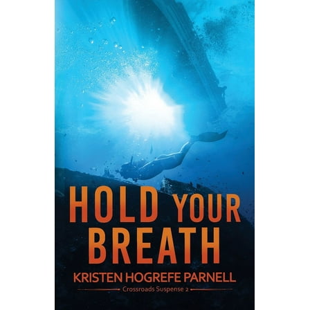 Hold Your Breath, (Paperback)