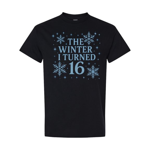 Inktastic The Winter I Turned 16 Birthday T-Shirt