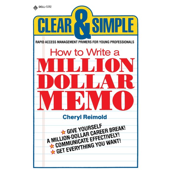 How to Write a Million Dollar Memo : Rapid Access Management Primers for Young Professionals (Paperback)