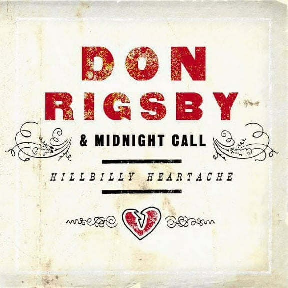 Don Rigsby - Hillbilly Heartache - Music & Performance - CD