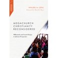 thumbnail image 1 of Pre-Owned Megachurch Christianity Reconsidered: Millennials and Social Change in African Perspective (Missiological Engagements) Paperback, 1 of 1