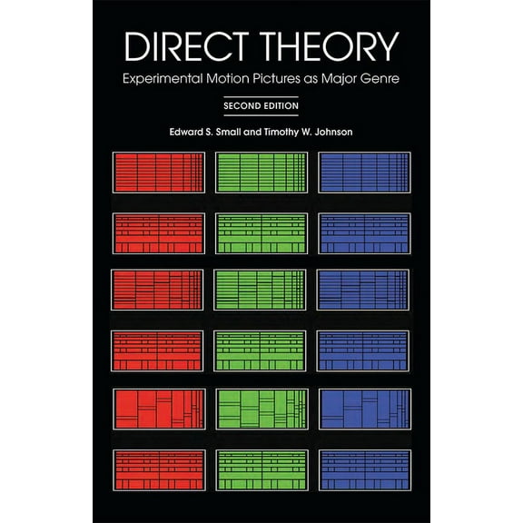 Direct Theory : Experimental Motion Pictures as Major Genre (Paperback)