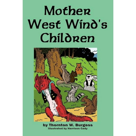 Mother West Wind's Children, (Paperback)