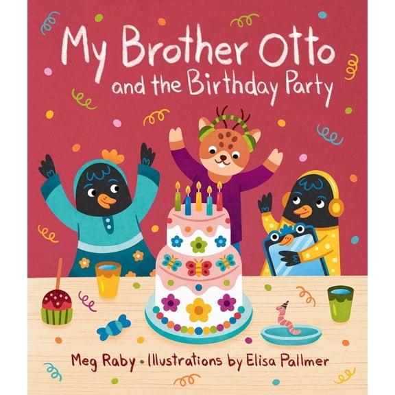 My Brother Otto and the Birthday Party, (Hardcover)