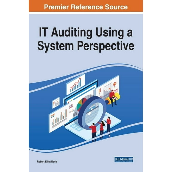IT Auditing Using a System Perspective, (Hardcover)