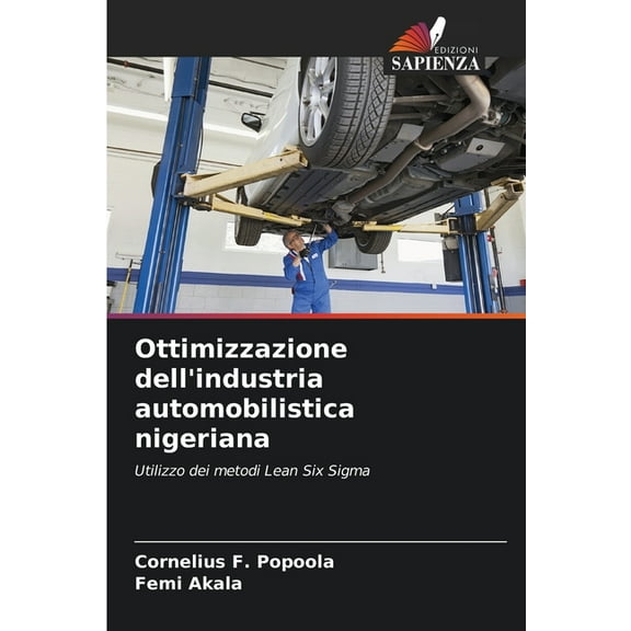 Ottimizzazione dell'industria automobilistica nigeriana, (Paperback)