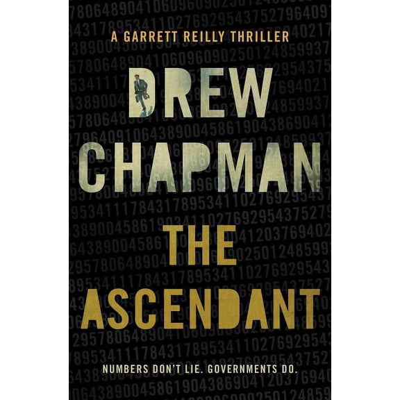 The Ascendant: A Garrett Reilly Thriller, (Paperback)