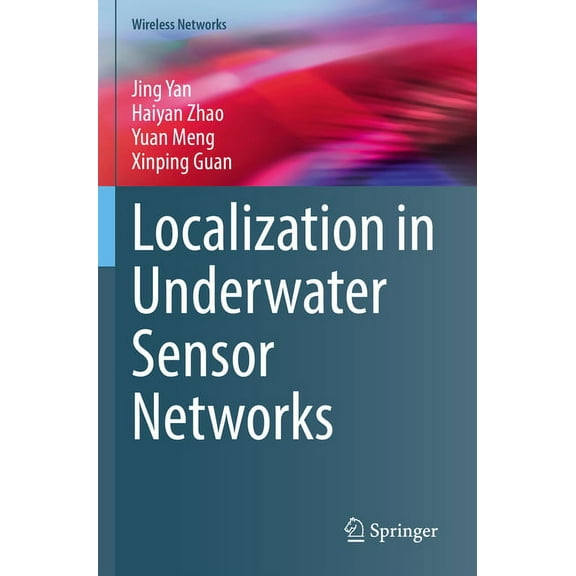 Wireless Networks Localization in Underwater Sensor Networks, (Paperback)