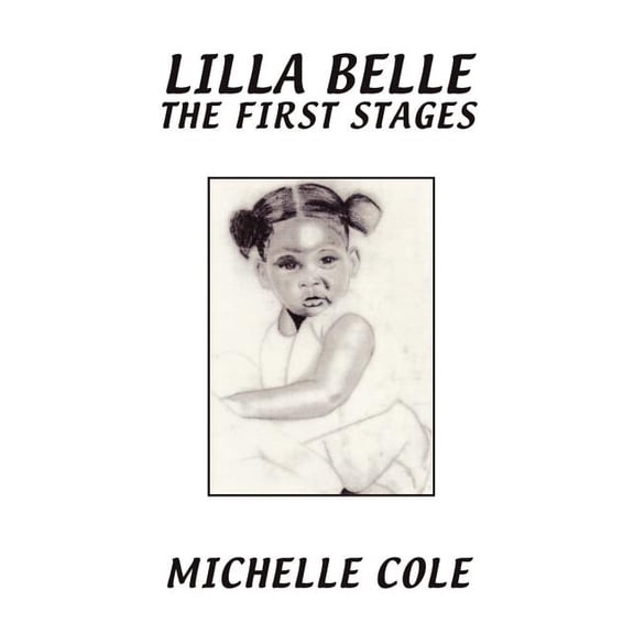 Lilla Belle the First Stages (Paperback)