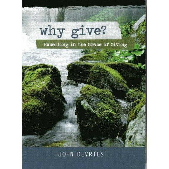 Pre-Owned Why Give?, 9780978855178, 0978855175, Paperback,