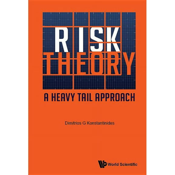 Risk Theory: A Heavy Tail Approach, (Hardcover)