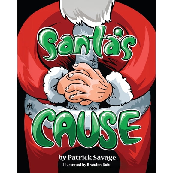 Santa's Cause, (Paperback)
