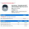 thumbnail image 2 of Pilot Bearing - Compatible with 2001 - 2004 Ford Explorer Sport Trac 4.0L V6 2002 2003, 2 of 2