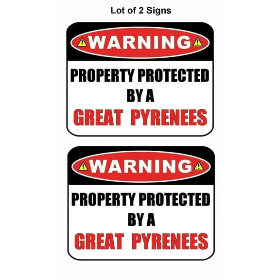 2-Count Warning Property Protected by a Great Pyrenees 9 inch x 11.5 inch Laminated Dog Sign