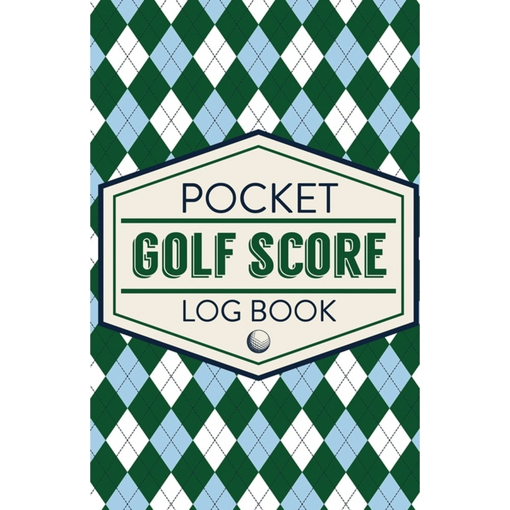 Pocket Golf Score Log Book Game Score Sheets Golf Stats Tracker