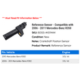 thumbnail image 2 of Reference Sensor - Compatible with 2006 - 2011 Mercedes-Benz R350 2007 2008 2009 2010, 2 of 2