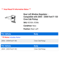 thumbnail image 2 of Rear Left Window Regulator - Compatible with 2004 - 2008 Ford F-150 Crew Cab Pickup 2005 2006 2007, 2 of 2