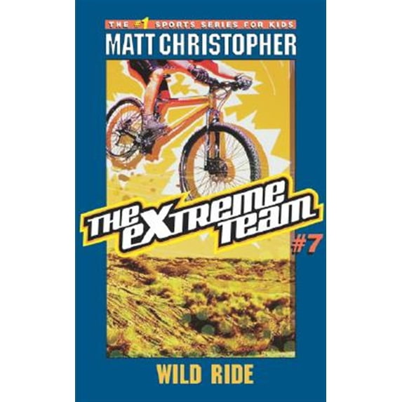 Pre-Owned Extreme Team Wild Ride, Book 7, (Paperback)