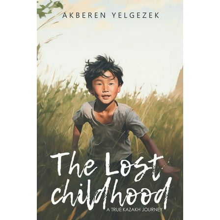 The Lost Childhood, (Paperback)