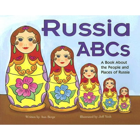 Russia ABCs : A Book about the People and Places of (Best Places In Russia)