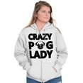 thumbnail image 5 of Crazy Pug Lady Dog Pets Owner Rescue Zip Hoodie Sweatshirt Women Brisco Brands S, 5 of 5