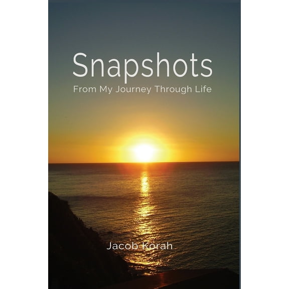 Snapshots: From My Journey Through Life, (Paperback)