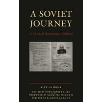 Critical Africana Studies Soviet Journey: A Critical Annotated Edition, (Hardcover)