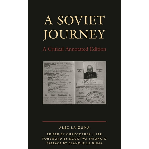 Critical Africana Studies A Soviet Journey: A Critical Annotated Edition, (Hardcover)