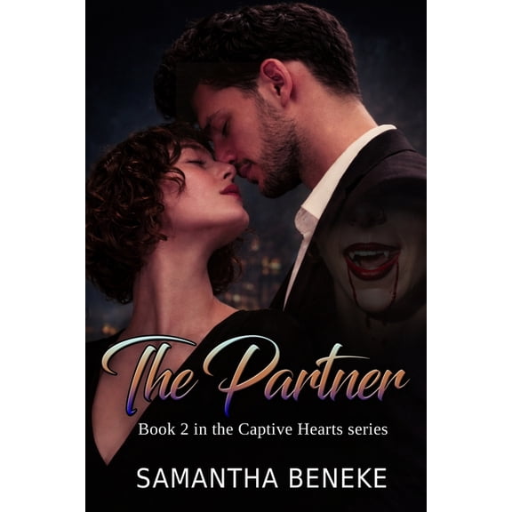 Captive Hearts The Partner: Book 2 in the Captive Hearts Series, Book 2, (Paperback)